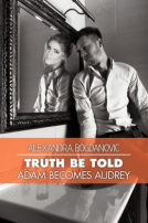 book cover for Truth Be Told: Adam Becomes Audrey