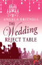Cover Image: The Wedding Reject Table (Choc Lit)