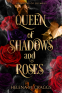Cover Image: Queen of Shadows and Roses