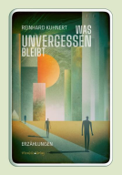 Buchcover für Was unvergessen bleibt