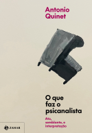 book cover for O que faz o psicanalista