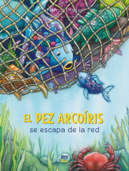 book cover for El Pez Arcoíris se escapa de la red