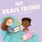 Cover Image: My Brave Friend