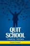 Cover Image: Quit School Financial Freedom