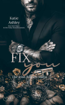 Buchcover für The Irish Rogues Mafia Family Teil 3: Fix You