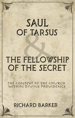 book cover for Saul of Tarsus & The Fellowship of the Secret
