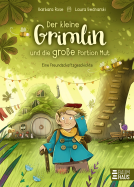 Buchcover für Der kleine Grimlin und die große Portion Mut - Eine Freundschaftsgeschichte