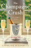 Cover Image: The Champagne Crush