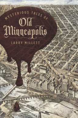 book cover for Mysterious Tales of Old Minneapolis