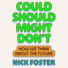 book cover for Could Should Might Don't