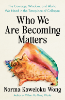 book cover for Who We Are Becoming Matters