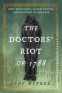 Cover Image: The Doctors' Riot of 1788