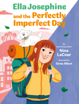 book cover for Ella Josephine and the Perfectly Imperfect Day