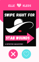 book cover for Swipe Right for Stab Wounds