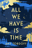 book cover for All We Have Is Time