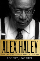 book cover for Alex Haley: And the Books That Changed a Nation