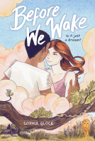 book cover for Before We Wake (A Graphic Novel)