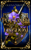 Cover Image: Poisoned Kingdom