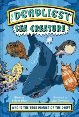 book cover for The Deadliest: Sea Creature