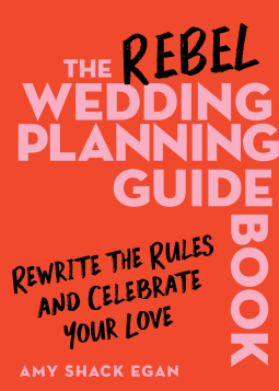 book cover for The Rebel Wedding Planning Guidebook