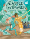 Cover Image: Castle Swimmer: Volume 3