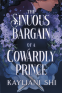 Cover Image: The Sinuous Bargain of a Cowardly Prince
