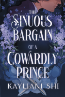 book cover for The Sinuous Bargain of a Cowardly Prince