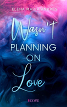 Buchcover für Wasn't Planning on Love