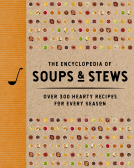 book cover for The Encyclopedia of Soups and   Stews