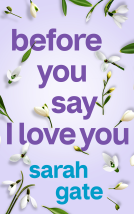 book cover for Before You Say I Love You