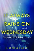 book cover for It Always Rains on Wednesday