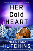 book cover for Her Cold Heart (Detective Delaney Pace Book 6)