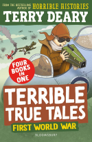 book cover for Terrible True Tales: First World War