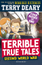 Cover Image: Terrible True Tales: Second World War