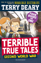 book cover for Terrible True Tales: Second World War