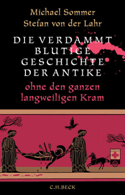 Buchcover für Die verdammt blutige Geschichte der Antike