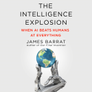 book cover for The Intelligence Explosion