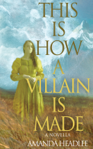 book cover for THIS IS HOW A VILLAIN IS MADE