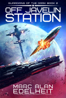 book cover for Off Javelin Station (Guardians of the Dark Book 2)
