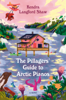 book cover for The Pillagers' Guide to Arctic Pianos