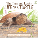 book cover for The True and Lucky Life of a Turtle