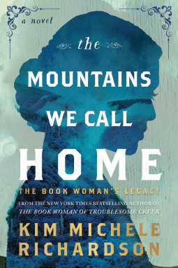 book cover for The Mountains We Call Home: The Book Woman's Legacy