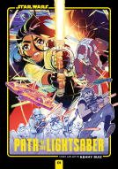 book cover for Star Wars: Path of the Lightsaber, Vol. 1