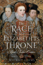 Cover Image: The Race for Elizabeth I's Throne