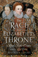book cover for The Race for Elizabeth I's Throne