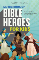 book cover for My Big Book of Bible Heroes for Kids