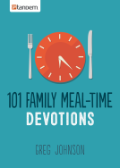 book cover for 101 Family Meal-Time Devotions