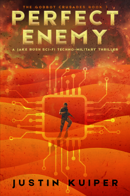 book cover for Perfect Enemy: A Jake Rush Sci-Fi Techno-Military Thriller