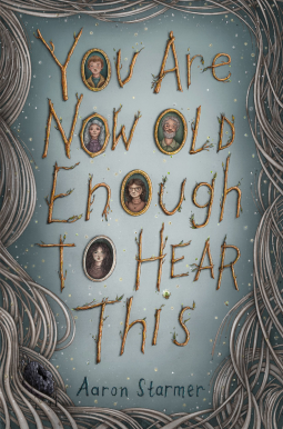 book cover for You Are Now Old Enough to Hear This