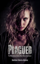 book cover for Plagued: The Midamerica Zombie Half-Breed Experiment